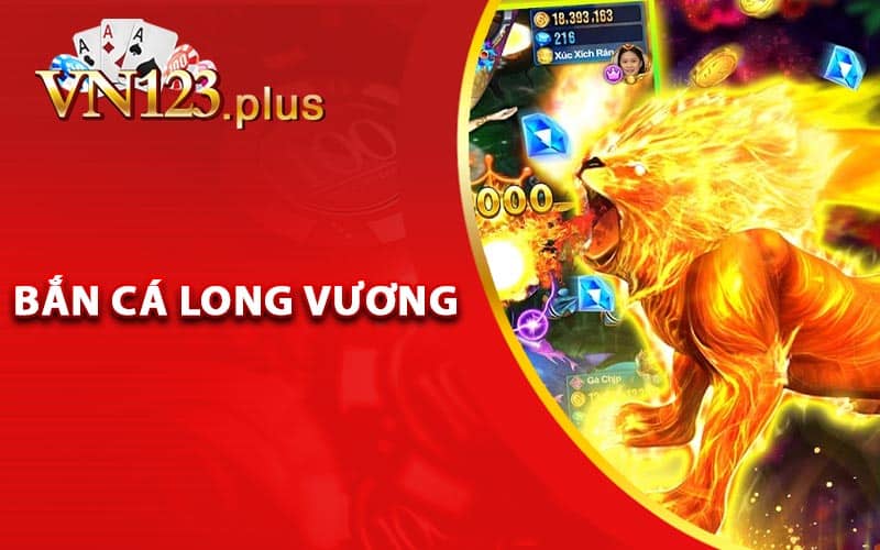 Bắn Cá Long Vương - Tải Xuống Thưởng Thức Hấp Dẫn 10 Game Bắn Cá Long Vương